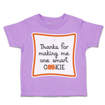 Toddler Clothes Thanks for Making Me 1 Smart Cookie Style A Toddler Shirt Cotton