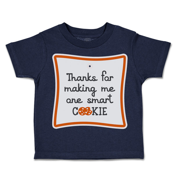 Toddler Clothes Thanks for Making Me 1 Smart Cookie Style A Toddler Shirt Cotton