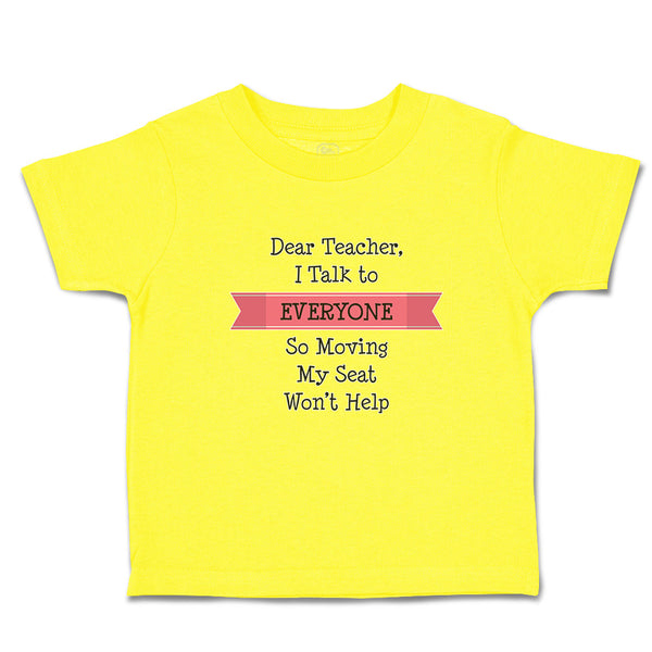 Cute Toddler Clothes Dear Teacher Talk Everyone Moving Seat Won'T Help Cotton