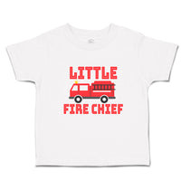 Toddler Clothes Little Fire Chief Profession with Working Vehicle Toddler Shirt