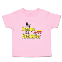 Toddler Clothes My Grandpa Is A Firefighter Profession with Working Vehicle