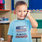 My Uncle Is A Firefighter with Country Flag