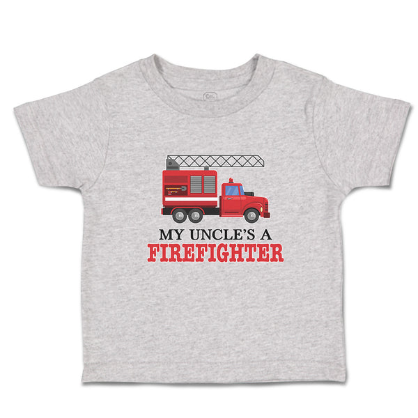 Toddler Clothes My Uncle's A Firefighter with Working Vehicle Toddler Shirt