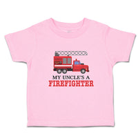 Toddler Clothes My Uncle's A Firefighter with Working Vehicle Toddler Shirt