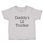 Cute Toddler Clothes Daddy's Lil Trucker Toddler Shirt Baby Clothes Cotton