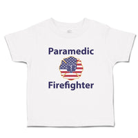 Cute Toddler Clothes Paramedic Firefighter Profession Country Flag Toddler Shirt