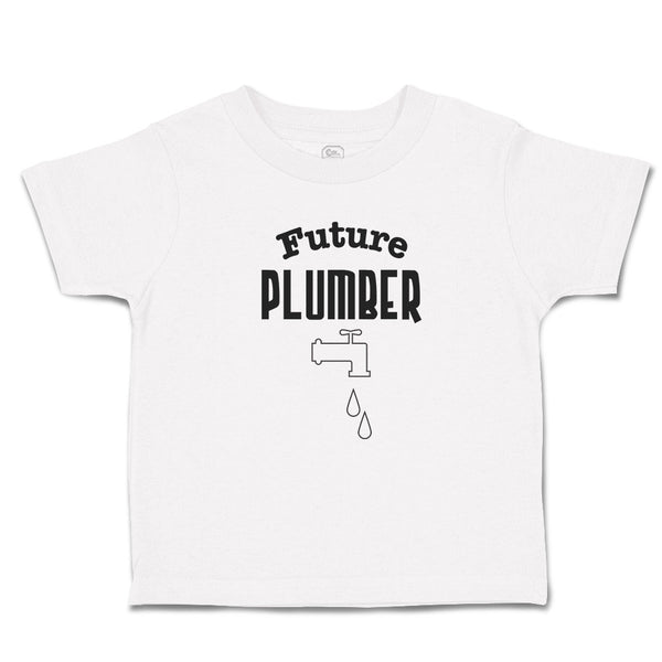 Cute Toddler Clothes Future Plumber Profession Tap Water Drop Toddler Shirt