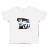 My Daddy Is A Sheriff Country Police Flag