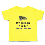 My Mommy Is A Police Officer Flag and Star