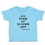 Toddler Clothes I Am Fearfully and Wonderfully Made Pslam 139:14 Toddler Shirt