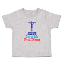 Toddler Clothes Jesus Loves Me This I Know Cross Toddler Shirt Cotton