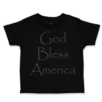 Toddler Clothes God Bless America Christian Jesus God Toddler Shirt Cotton