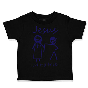 Toddler Clothes Jesus Got My Back Christian Jesus God Toddler Shirt Cotton