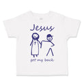 Toddler Clothes Jesus Got My Back Christian Jesus God Toddler Shirt Cotton