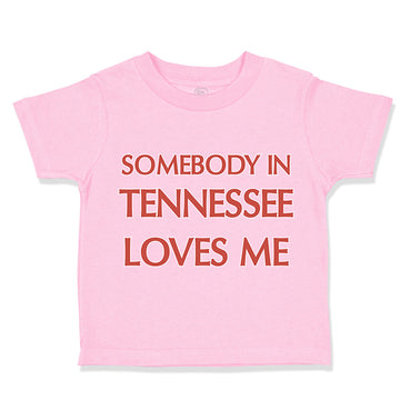 Toddler Clothes Somebody in Tennessee Loves Me Toddler Shirt Baby Clothes Cotton