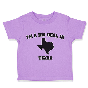 Toddler Clothes I'M A Big Deal in Texas Toddler Shirt Baby Clothes Cotton