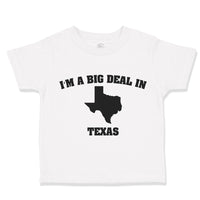 Toddler Clothes I'M A Big Deal in Texas Toddler Shirt Baby Clothes Cotton