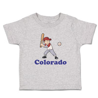 Toddler Clothes Colorado Boy Playing Baseball Sport Bat and Ball Toddler Shirt