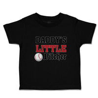 Toddler Clothes Daddy's Little Picther Sport Baseball Toddler Shirt Cotton