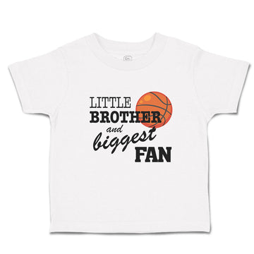 Toddler Clothes Little Brother and Biggest Fan Basketball Sports Toddler Shirt