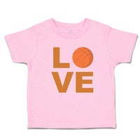 Toddler Clothes Love Basketball Ball Sports Toddler Shirt Baby Clothes Cotton