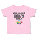 Toddler Clothes Grow Wanna Play Pool like My Mommy Sport Tenpin Balls Cotton
