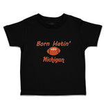 Cute Toddler Clothes Born Hatin' Michigan Sports Rugby Ball Toddler Shirt Cotton