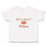 Cute Toddler Clothes Born Hatin' Michigan Sports Rugby Ball Toddler Shirt Cotton