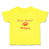 Cute Toddler Clothes Born Hatin' Michigan Sports Rugby Ball Toddler Shirt Cotton