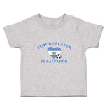 Cute Toddler Clothes Future Player El Salvador Heart Flag Sports Football Ball