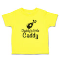 Cute Toddler Clothes Daddy's Little Caddy Sport Gulf Club in Bag Toddler Shirt