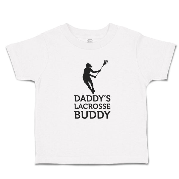 Toddler Girl Clothes Daddy's Lacrosse Buddy A Lacrosse Woman Player Cotton