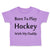 Toddler Clothes Born to Play Hockey with Daddy Style B Toddler Shirt Cotton