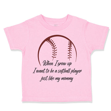 Toddler Clothes When Grow up Want to Be Softball Player Toddler Shirt Cotton