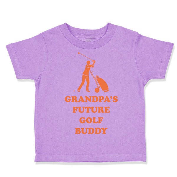 Toddler Clothes Grandpa's Future Golf Buddy Golf Golfing Toddler Shirt Cotton