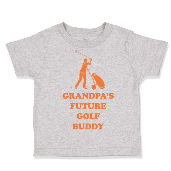 Toddler Clothes Grandpa's Future Golf Buddy Golf Golfing Toddler Shirt Cotton