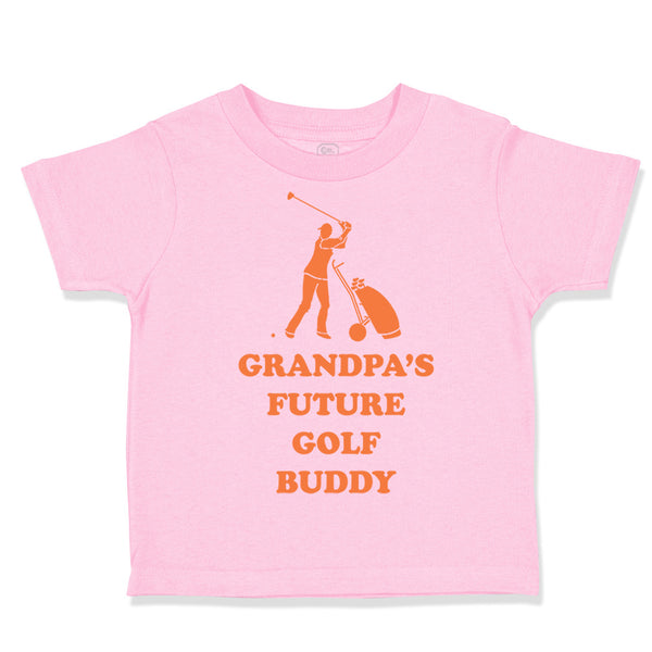 Toddler Clothes Grandpa's Future Golf Buddy Golf Golfing Toddler Shirt Cotton