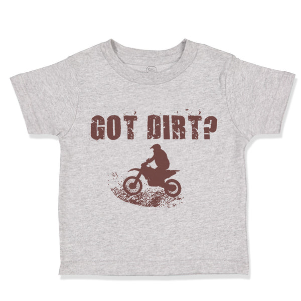 Toddler Clothes Got Dirt Dirk Bike Biking Toddler Shirt Baby Clothes Cotton