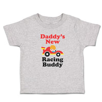 Toddler Clothes Daddy's New Racing Buddy with Kid Driving An Car Toddler Shirt