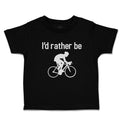Cute Toddler Clothes I'D Rather Be Sport Cycling Silhouette Toddler Shirt Cotton
