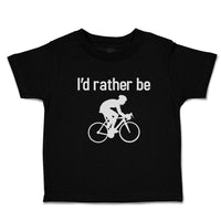 Cute Toddler Clothes I'D Rather Be Sport Cycling Silhouette Toddler Shirt Cotton