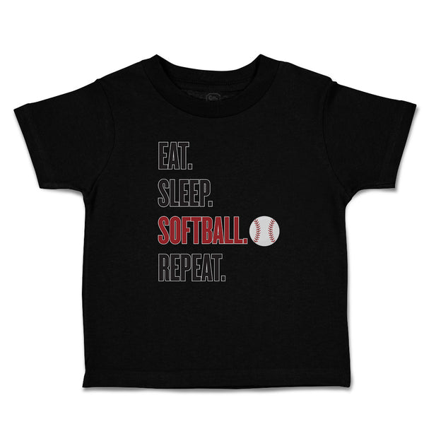 Cute Toddler Clothes Eat. Sleep. Softball. Repeat. Sports Ball Toddler Shirt