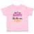 Toddler Clothes Ain'T No Auntie like The 1 I Got Toddler Shirt Cotton