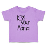 Toddler Clothes Kiss Your Mama Love Mother Silhouette Toddler Shirt Cotton