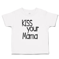 Kiss Your Mama Love Mother Silhouette