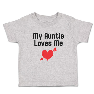 Toddler Clothes My Auntie Loves Me An Heart Symbol with Arrow Toddler Shirt