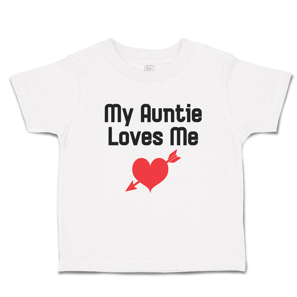 Toddler Clothes My Auntie Loves Me An Heart Symbol with Arrow Toddler Shirt