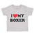 Toddler Clothes I Love My Boxer Dog Lover Pet Toddler Shirt Baby Clothes Cotton