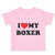 Toddler Clothes I Love My Boxer Dog Lover Pet Toddler Shirt Baby Clothes Cotton