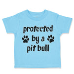 Protected by A Pit Bull Dog Lover Pet